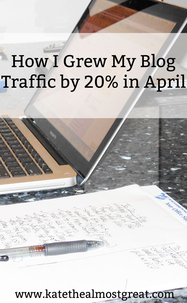 April Blog Traffic Report - Kate the (Almost) Great