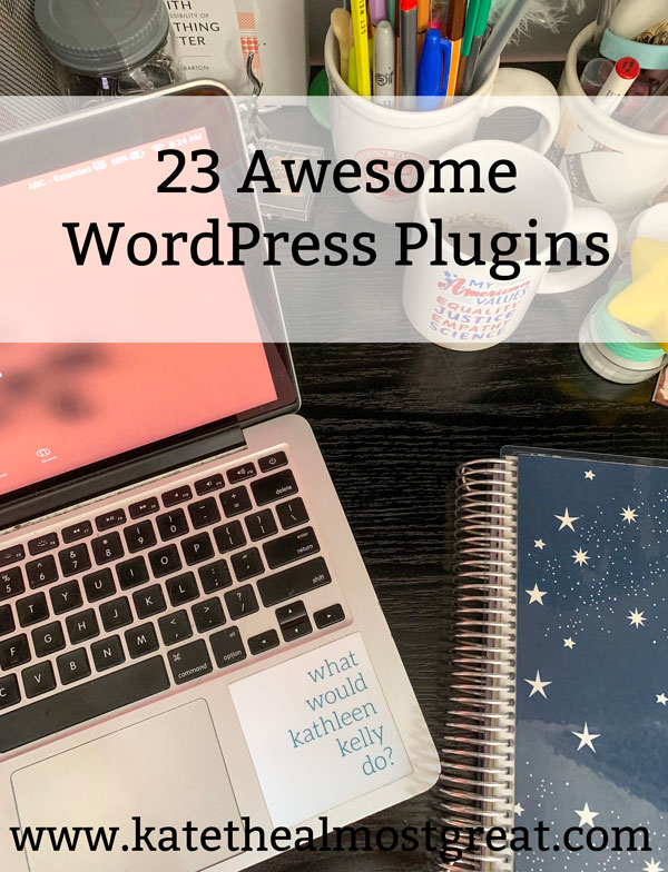 The Best WordPress Plugins: The Plugins I Use & Love