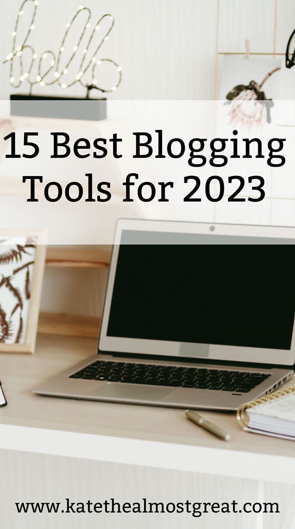 Best Tools For Blogging to Use in 2022
