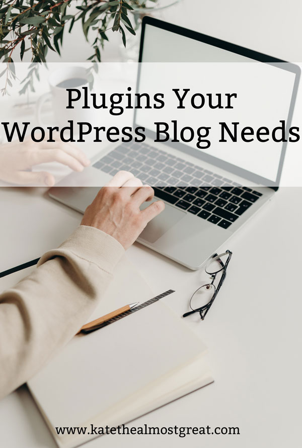 The Best Plugins For A Blog In WordPress