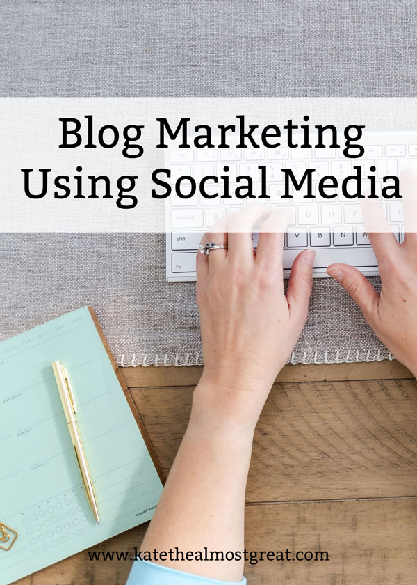 How To Use Social Media Effectively for Your Blog